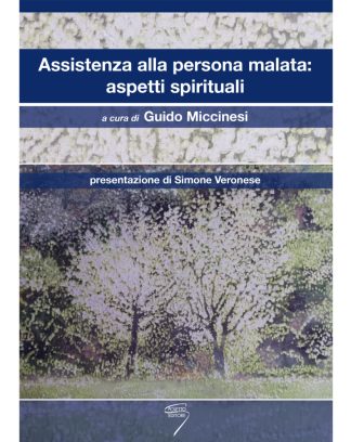 Assistenza alla persona malata - Aspetti spirituali