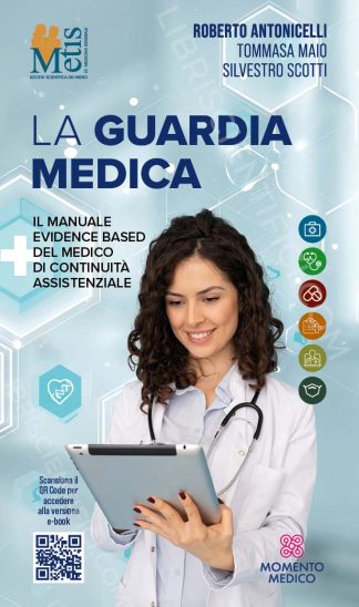 LA GUARDIA MEDICA 2026  Il manuale Evidence Based del Medico di Continuità Assistenziale