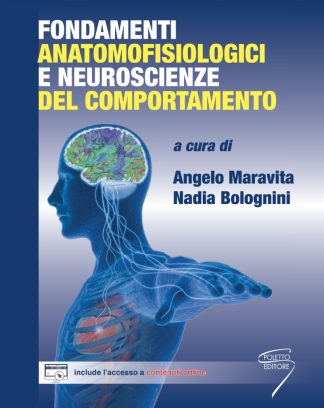 Fondamenti anatomofisiologici e neuroscienze del comportamento