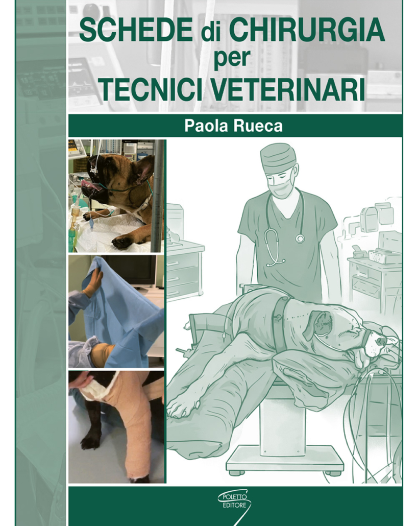 SCHEDE DI CHIRURGIA PER TECNICI VETERINARI