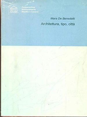 Architettura, tipo, città