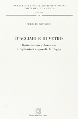 D'acciaio e di vetro