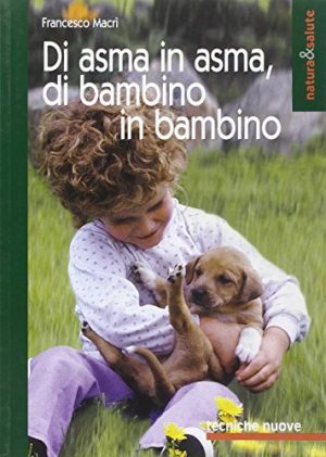 Di asma in asma, di bambino in bambino