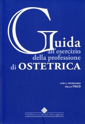 Guida all'esercizio della professione di ostetrica