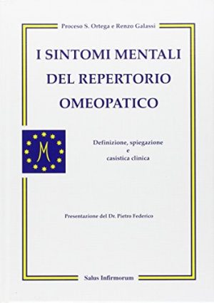 I sintomi mentali del repertorio omeopatico. Definizione, spiegazione e casistica clinica