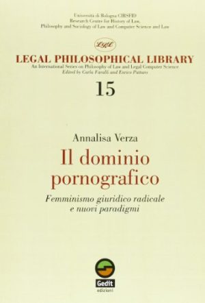 Il dominio pornografico. Femminismo giuridico radicale e nuovi paradigmi