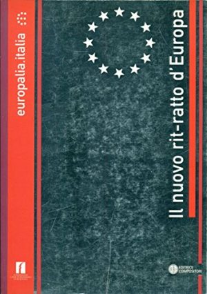 Il nuovo rit-ratto d'Europa. Identità dell'arte italiana negli ultimi 40 anni. Ediz. italiana, francese e fiamminga