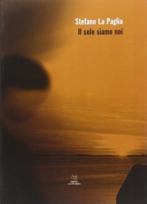 Il sole siamo noi