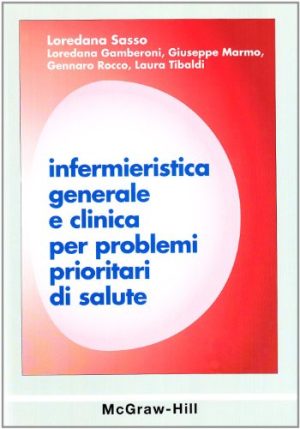 Infermieristica generale e clinica per problemi prioritari di salute