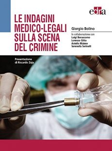 Le indagini medico-legali sulla scena del crimine