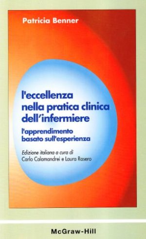 L'eccellenza nella pratica clinica dell'infermiere. L'apprendimento basato sull'esperienza