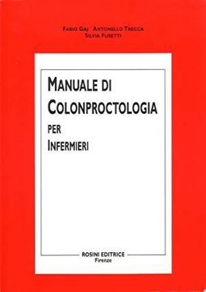 Manuale di colonproctologia per infermieri