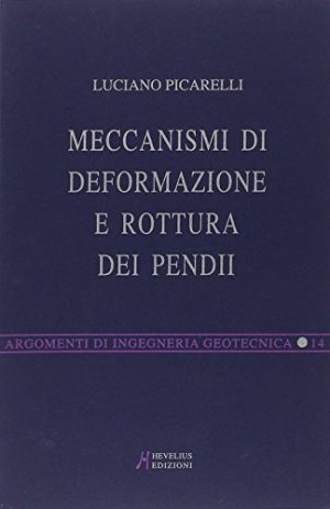 Meccanismi di deformazione e rottura dei pendii
