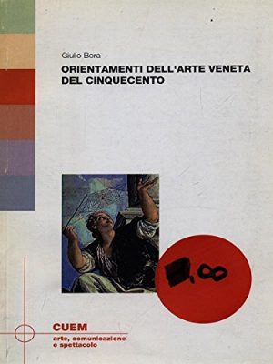 Orientamenti dell'arte veneta del Cinquecento