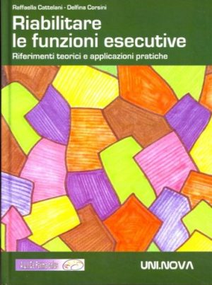 Riabilitare le funzioni esecutive