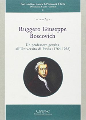 Ruggiero Giuseppe Boscovich. Un professore gesuita