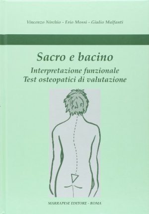 Sacro e bacino. Interpretazione funzionale. Test osteopatici di valutazione