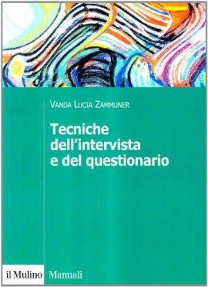 Tecniche dell'intervista e del questionario