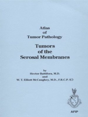 Tumors of the Serosal Membranes