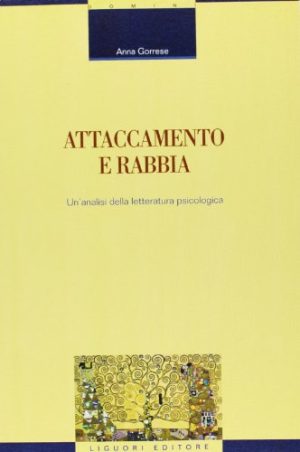 Attaccamento e rabbia. Un'analisi della letteratura psicologica