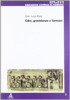 Cibo, gravidanza e farmaci