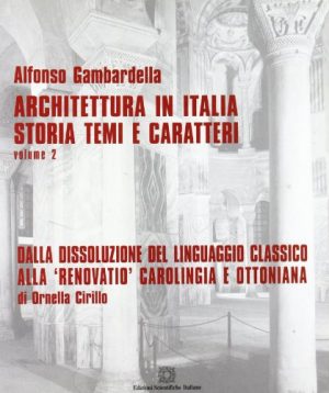 Dalla dissoluzione del linguaggio classico alla «renovatio» carolingia e ottoniana