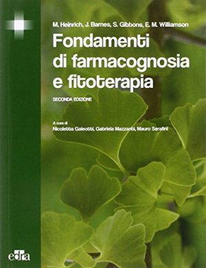 Fondamenti di farmacognosia e fitoterapia