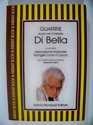 Guarire si può con il metodo Di Bella