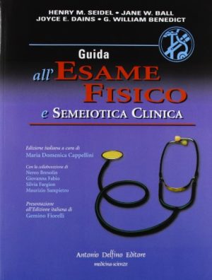Guida all'esame fisico e semeiotica clinica
