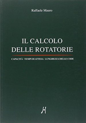 Il calcolo delle rotatorie