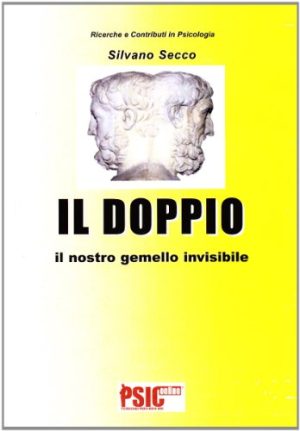 Il doppio. Il nostro gemello invisibile