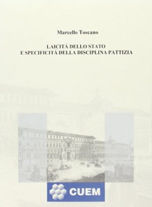 Laicità dello Stato e specificità della disciplina pattizia