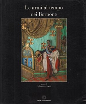 Le armi al tempo dei Borbone
