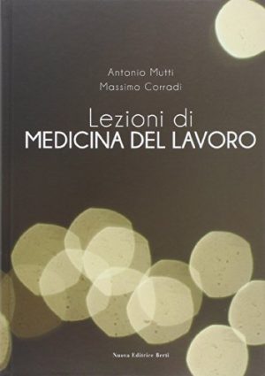 Lezioni di medicina del lavoro