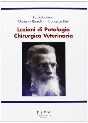 Lezioni di patologia chirurgica veterinaria