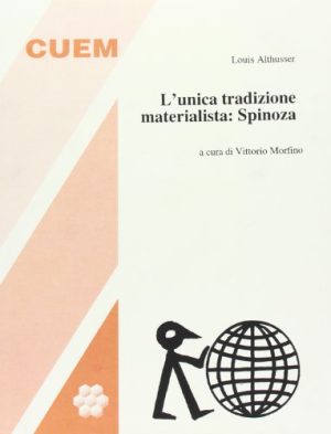 L'unica tradizione materialista: Spinoza