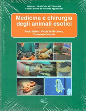 MEDICINA E CHIRURGIA DEGLI ANIMALI ESOTICI + ALGORITMI IN MEDICINA PER PICCOLI ANIMALI