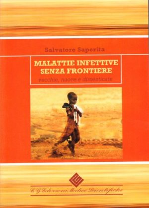 Malattie infettive senza frontiere. CD-ROM