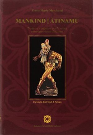 Mankino/Àtinamu. Tradurre e adattare per le scene come esperienza didattica
