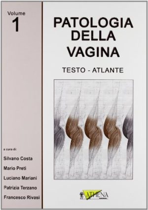 Patologia della vagina. Testo atlante: 1