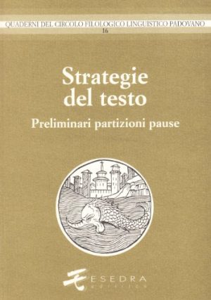 Strategie del testo. Preliminari, partizioni, pause