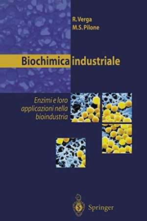 Biochimica Industriale: Enzimi e Loro Applicazioni Nella Bioindustria