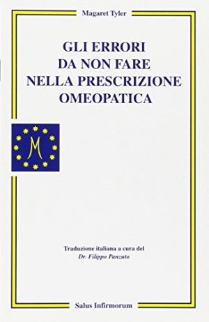 Gli errori da non fare nella prescrizione omeopatica