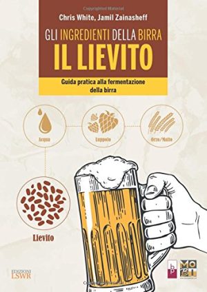 Gli ingredienti della birra: il lievito. Guida pratica alla fermentazione della birra