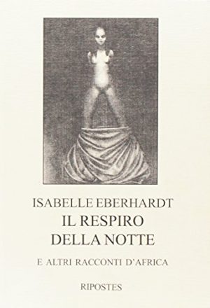 Il respiro della notte e altri racconti d'Africa