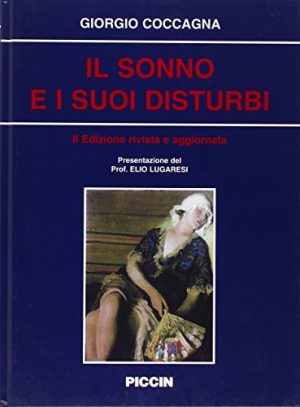 Il sonno e i suoi disturbi: fisiopatologia e clinica