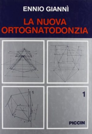 La Nuova Ortognatodonzia - Vol. 1 [Copertina flessibile] by Giannì