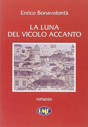 La luna del vicolo accanto