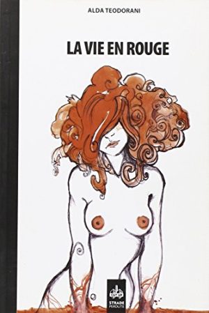 La vie en rouge