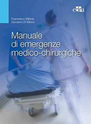 Manuale di emergenza medico-chirurgiche
